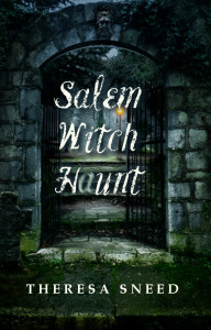 Salem Witch Haunt finalFRONTcoverJUNE192015